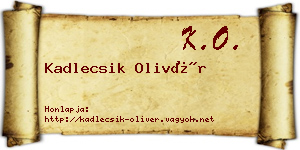Kadlecsik Olivér névjegykártya